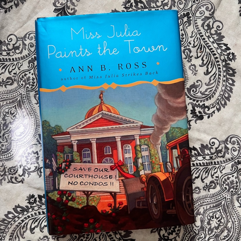 Miss Julia Paints the Town by Ann B. Ross